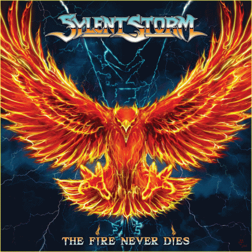 Sylent Storm : The Fire Never Dies